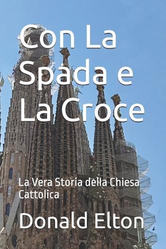 Con La Spada e La Croce