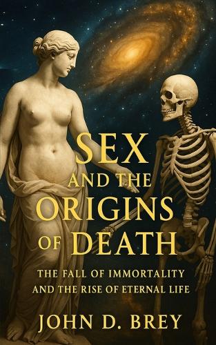 Sex and the Origins of Death