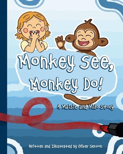 Monkey See, Monkey Do