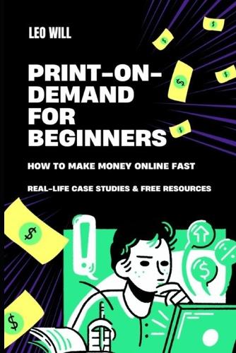 Print-on-Demand For Beginners