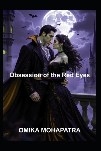 Obsession of the Red Eyes