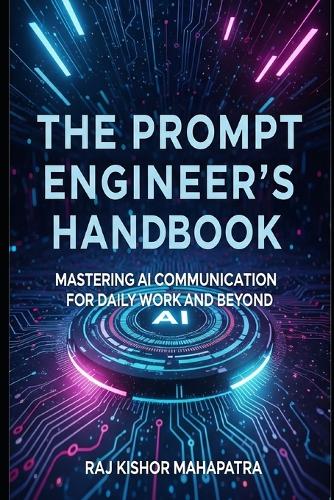 The Prompt Engineer's Handbook