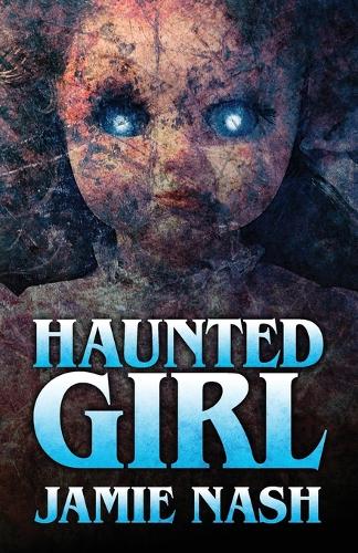 Haunted Girl