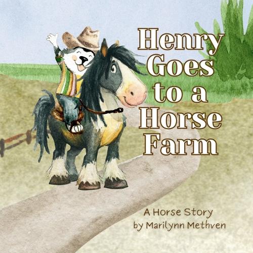 Henry Goes to a Horse Farm