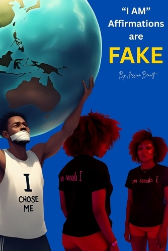 "I AM" Affirmations are FAKE!