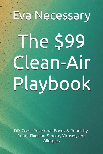 The $99 Clean-Air Playbook