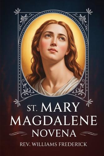 St. Mary Magdalene Novena