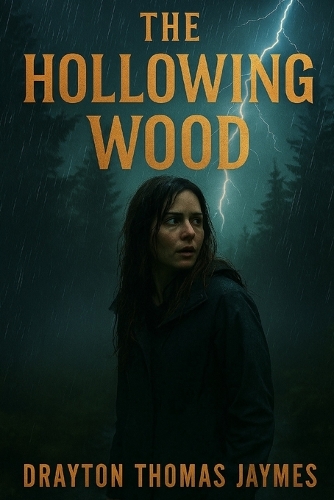 The Hollowing Wood