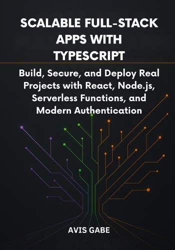 Scalable Full-Stack Apps with TypeScript