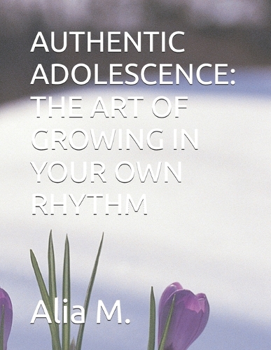 Authentic Adolescence