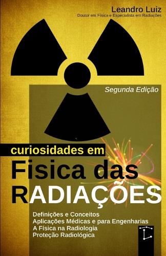 Curiosidades em Física das Radiações