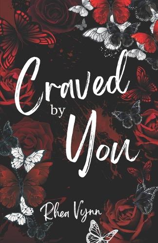 Craved By You