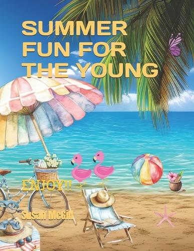 Summer Fun for the Young