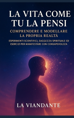 La Vita Come Tu la Pensi