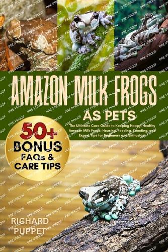 Amazon Milk Frogs as Pets