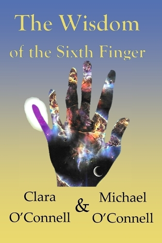 The Wisdom of the Sixth Finger