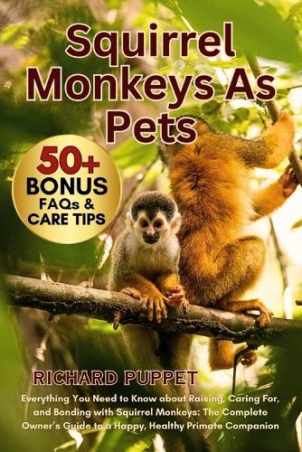 Squirrel Monkeys as Pets