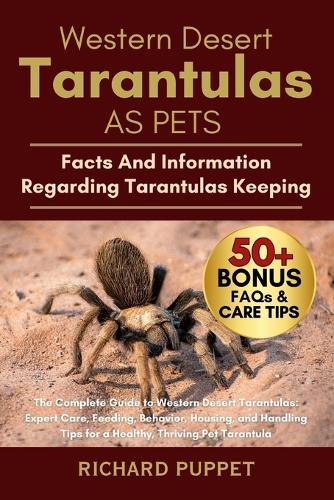 Western Desert Tarantulas as Pets