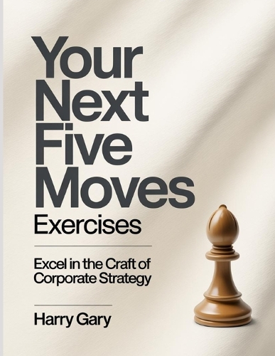 Your Next Five Moves Exercises