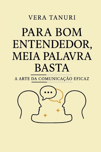 Para Bom Entendedor, Meia Palavra Basta