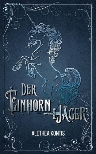 Der Einhorn Jäger