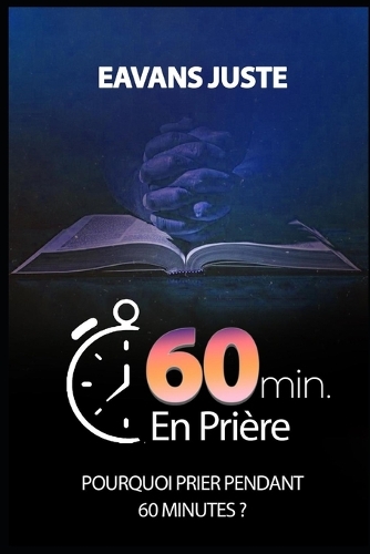 60 Minutes en Prière