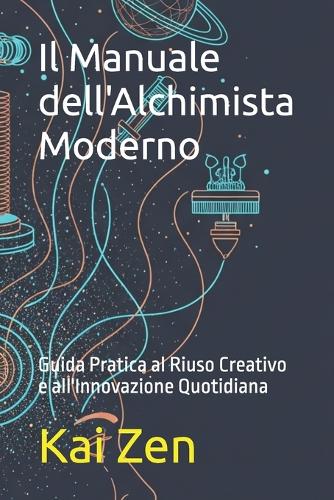 Il Manuale dell'Alchimista Moderno