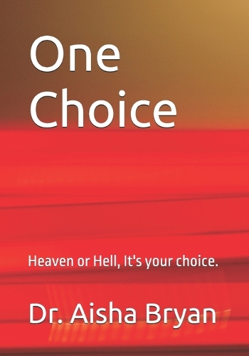 One Choice.