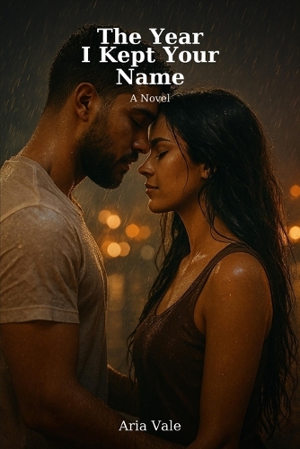 The Year I Kept Your Name