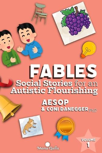 Fábulas. Historias sociales por un autismo floreciente