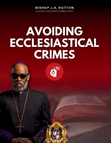 Avoiding Ecclesiastical Crimes