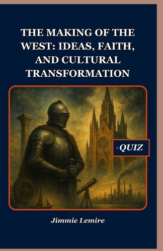 The Making of the West