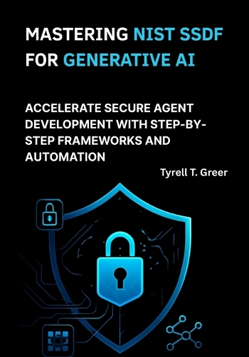Mastering NIST SSDF for Generative AI