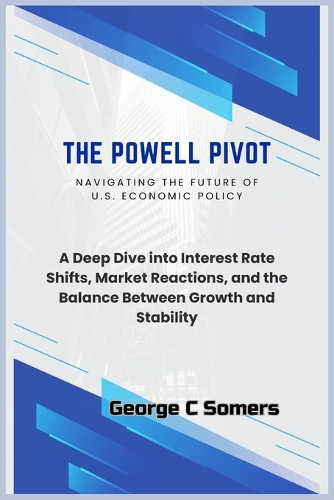 The Powell Pivot