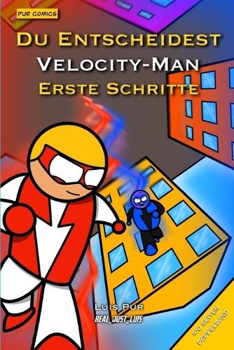 Du Entscheidest - Velocity-Man