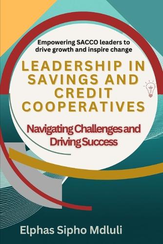 Leadership in Savings and Credit Cooperatives