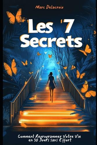 Les 7 secrets