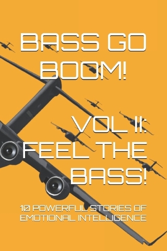 Bass Go Boom! Vol II