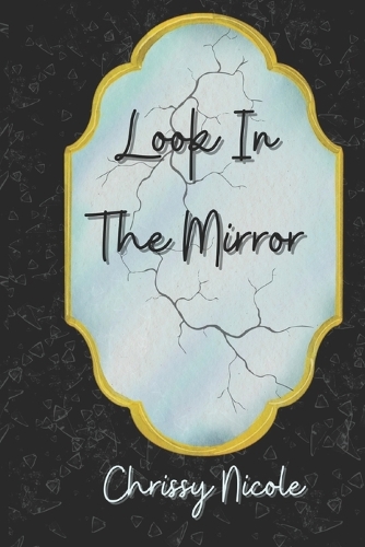 Look In The Mirror