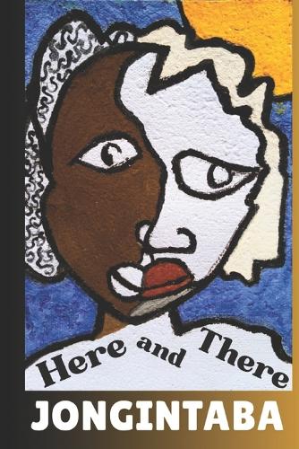 Here and There