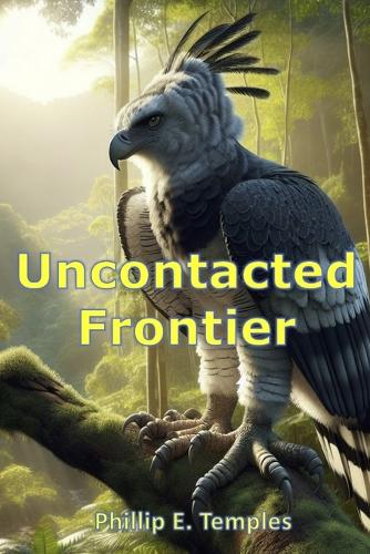 Uncontacted Frontier