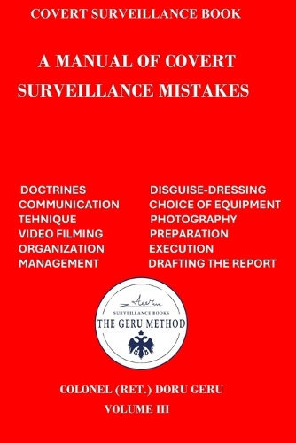 A Manual of Covert Surveillance Mistakes