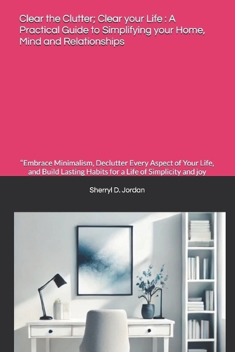 Clear the Clutter; Clear your Life