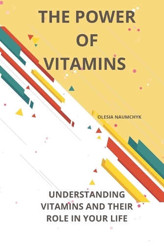 The Power of Vitamins