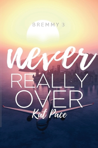 Never Really Over