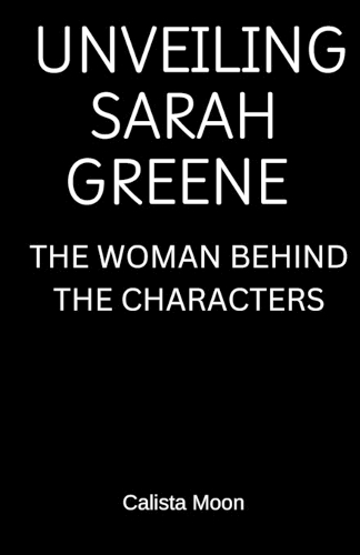 Unveiling Sarah Greene