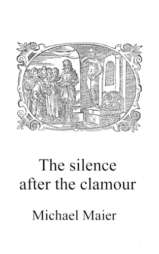 Silence after the Clamour