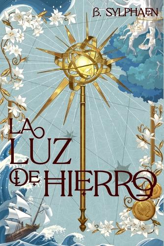 La luz de hierro