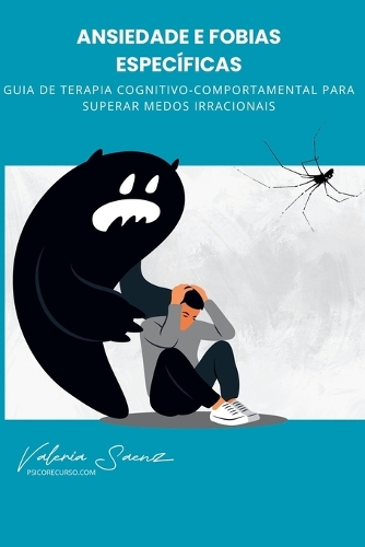 Ansiedade e Fobias Específicas