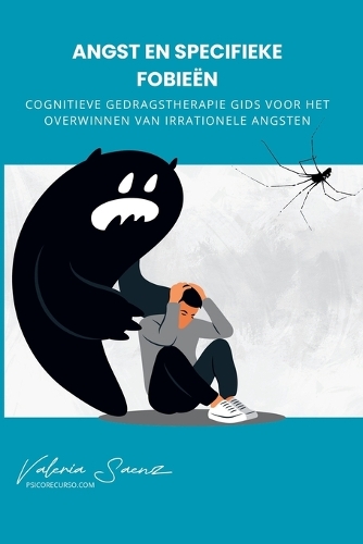 Angst en Specifieke Fobieën